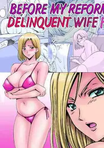 Motoyan Zuma ga Ochiru made | Before My Reformed Delinquent Wife Falls